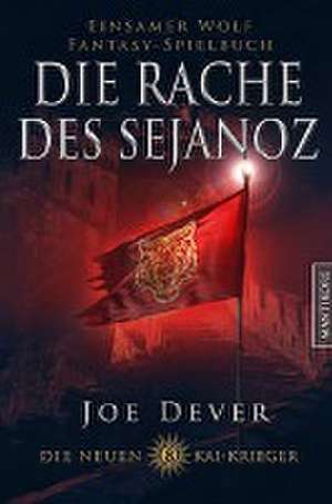 Die neuen Kai Krieger 8: Die Rache des Sjanoz de Joe Dever