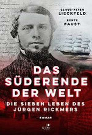 Das Süderende der Welt de Claus-Peter Lieckfeld