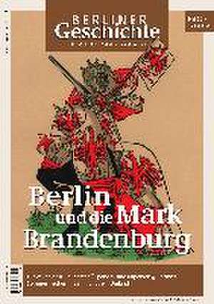 Berliner Geschichte - Zeitschrift für Geschichte und Kultur 30 de Gegr. Verein für die Geschichte Berlins e. V.