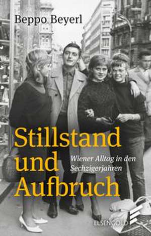 Stillstand und Aufbruch de Beppo Beyerl