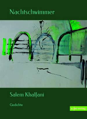 Nachtschwimmer de Salem Khalfani