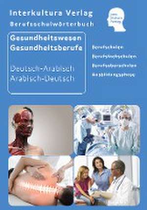 Berufsschulwörterbuch für Gesundheitswesen und Gesundheitsberufe