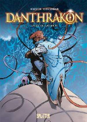 Danthrakon. Band 2 de Christophe Arleston