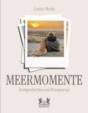 Meermomente de Connie Moritz