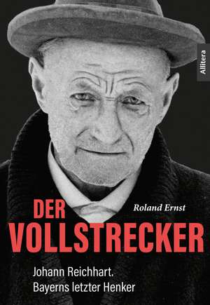 Der Vollstrecker de Roland Ernst