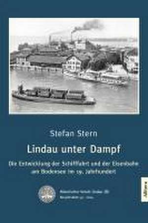 Lindau unter Dampf de Stefan Stern