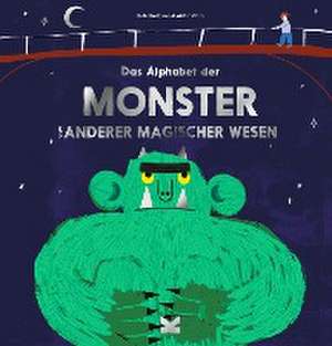 Das Alphabet der Monster und anderer magischer Wesen de Aidan Onn