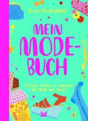 Mein Mode-Buch de Nina Chakrabarti