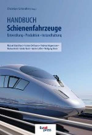 Handbuch Schienenfahrzeuge de Christian Schindler