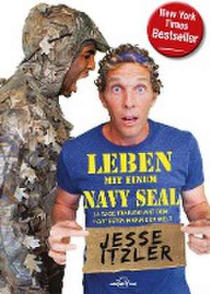 Leben mit einem Navy Seal de Jesse Itzler