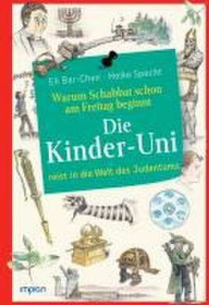 Die Kinder-Uni: Warum Schabbat schon am Freitag beginnt de Eli Bar-Chen