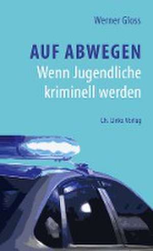 Auf Abwegen de Werner Gloss