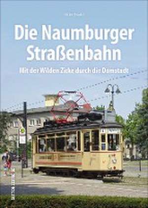 Die Naumburger Straßenbahn de Mike Ewald