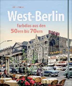 West-Berlin de Michael Sobotta