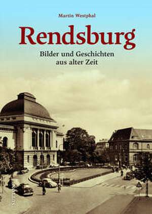 Rendsburg de Martin Westphal