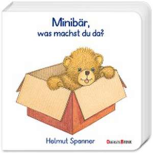 Minibär, was machst du da? de Helmut Spanner