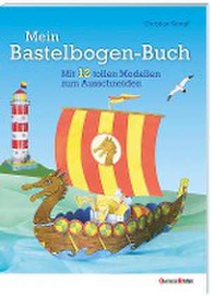 Mein Bastelbogen-Buch de Christian Kämpf