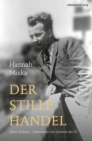 Der stille Handel de Hannah Miska