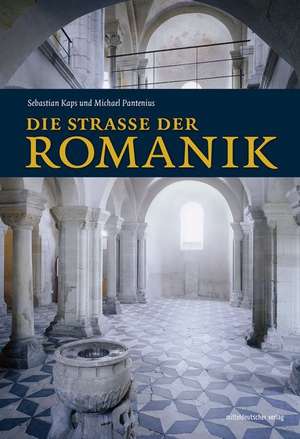 Die Straße der Romanik de Michael Pantenius