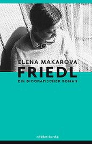 Friedl de Elena Makarova