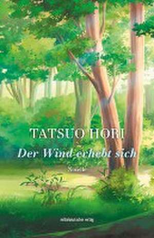 Der Wind erhebt sich de Tatsuo Hori