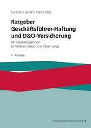 Ratgeber Geschäftsführer-Haftung und D&O-Versicherung de Carsten Laschet