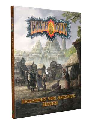 Earthdawn - Legenden von Barsaive: Haven de Michael S. Allegro Ii