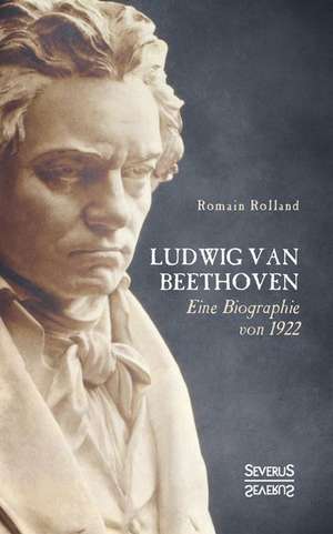 Ludwig van Beethoven de Romain Rolland