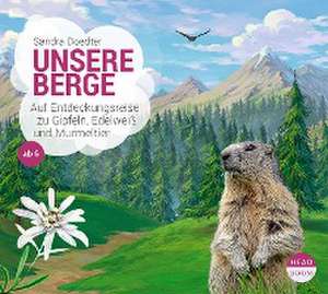 Unsere Berge de Sandra Doedter