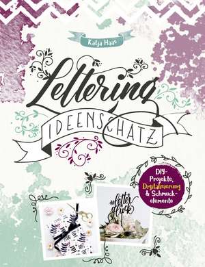 Lettering Ideenschatz de Katja Haas