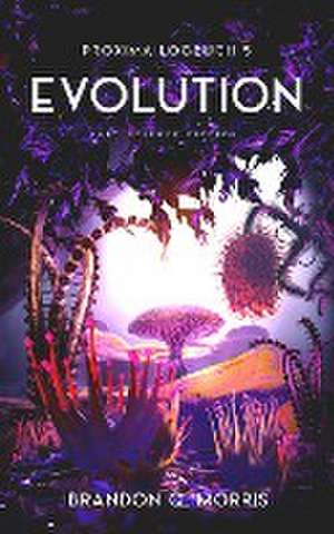 Proxima-Logbuch 5: Evolution de Brandon Q. Morris