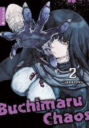 Buchimaru Chaos 02 de Tsutomo Ohno