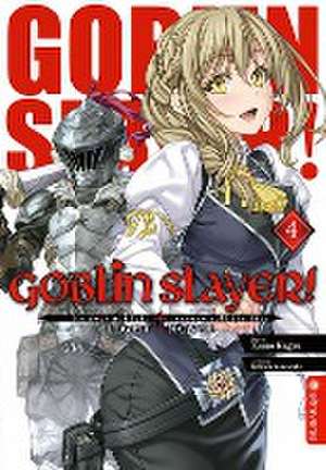 Goblin Slayer! Light Novel 04 de Kumo Kagyu