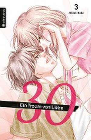 30 - Ein Traum von Liebe 03 de Akimi Hata