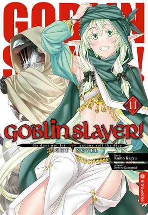 Goblin Slayer! Light Novel 11 de Kumo Kagyu