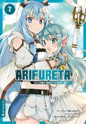 Arifureta - Der Kampf zurück in meine Welt 07 de Ryo Shirakome