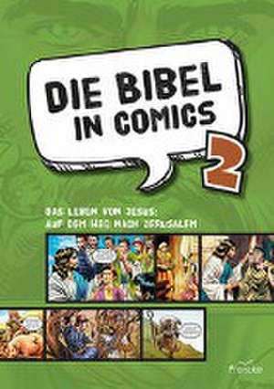 Die Bibel in Comics 2 de Sergio Cariello