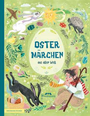 Ostermärchen aus aller Welt de Brüder Grimm