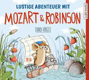 Lustige Abenteuer mit Mozart & Robinson de Gundi Herget