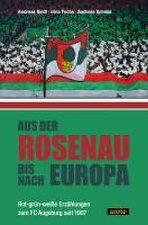 Aus der Rosenau bis nach Europa de Andreas Riedl