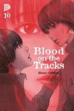 Blood on the Tracks 10 de Shuzo Oshimi