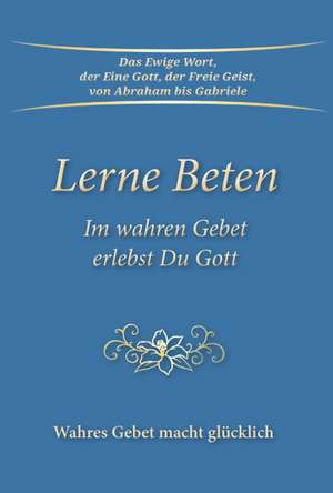 Lerne Beten de Gabriele