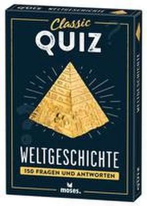 Classic Quiz Weltgeschichte de Dirk Blechschmidt