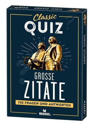 Classic Quiz Große Zitate de Andrea Köhrsen