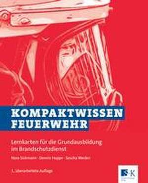 Kompaktwissen Feuerwehr de Nora Sickmann