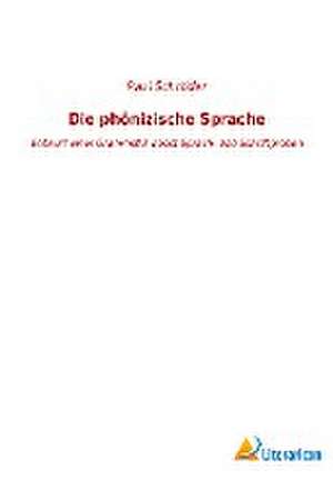Die phönizische Sprache de Paul Schröder