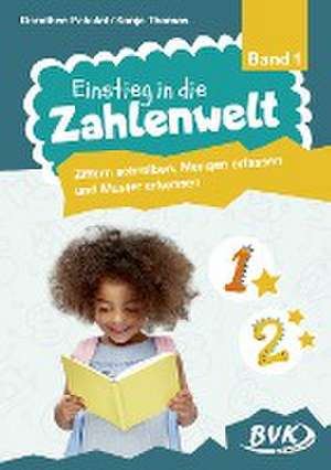 Einstieg in die Zahlenwelt Band 1 de Dorothee Pakulat