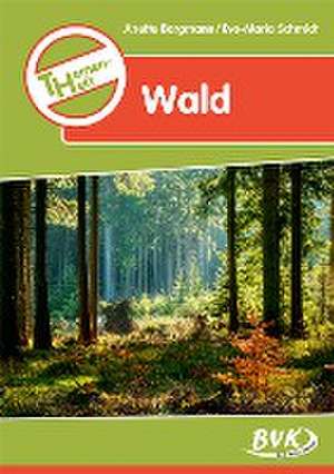 Wald Themenheft de Anette Borgmann