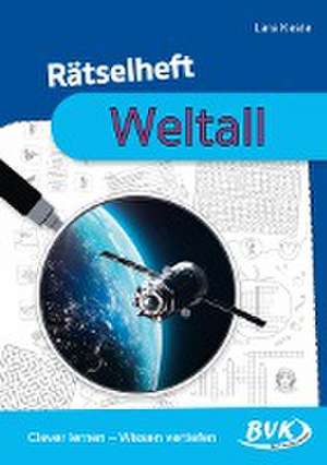 Rätselheft Weltall de Lara Keste