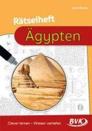 Rätselheft Ägypten de Lara Keste